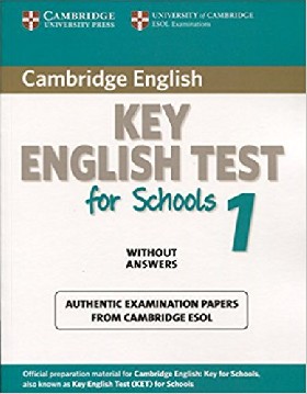Cambridge Key English Test for Schools 1 Student's Book without answers / Cambridge ESOL
Cambridge Key English Test for Schools 1 Student's Book without answers / Cambridge ESOL
