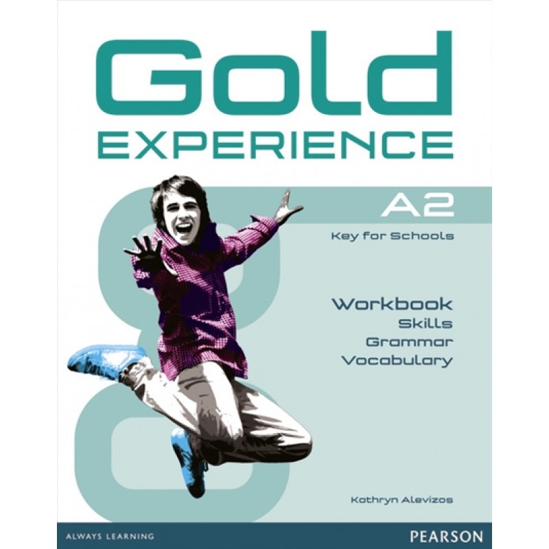 Gold experience student s book. Gold experience a2. Gold experience a2 Workbook. Gold experience a2 Workbook ответы. Gold experience a2 Workbook ответы Kathryn Alevizos.