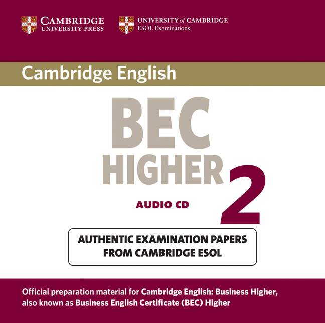 Cambridge BEC Higher 2 Practice Tests Audio CD