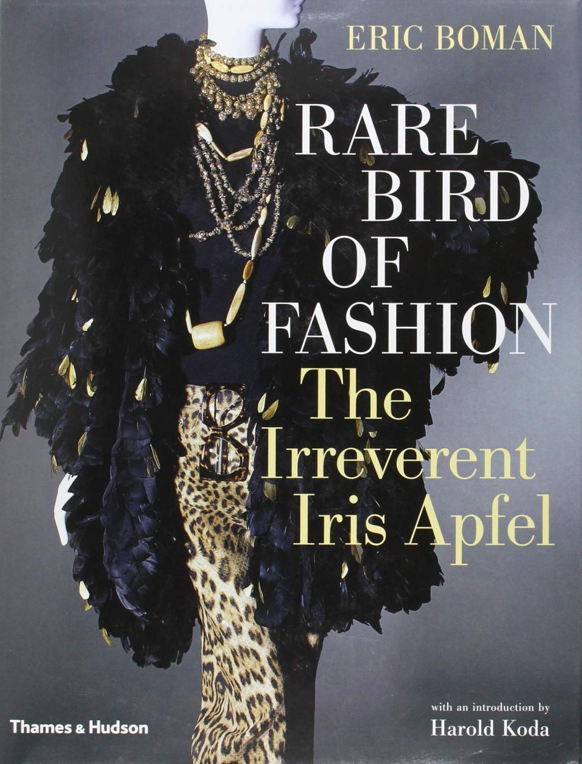 Rare Bird of Fashion: The Irreverent Iris Apfel - купить искусства, моды,  дизайна в интернет-магазинах, цены на Мегамаркет