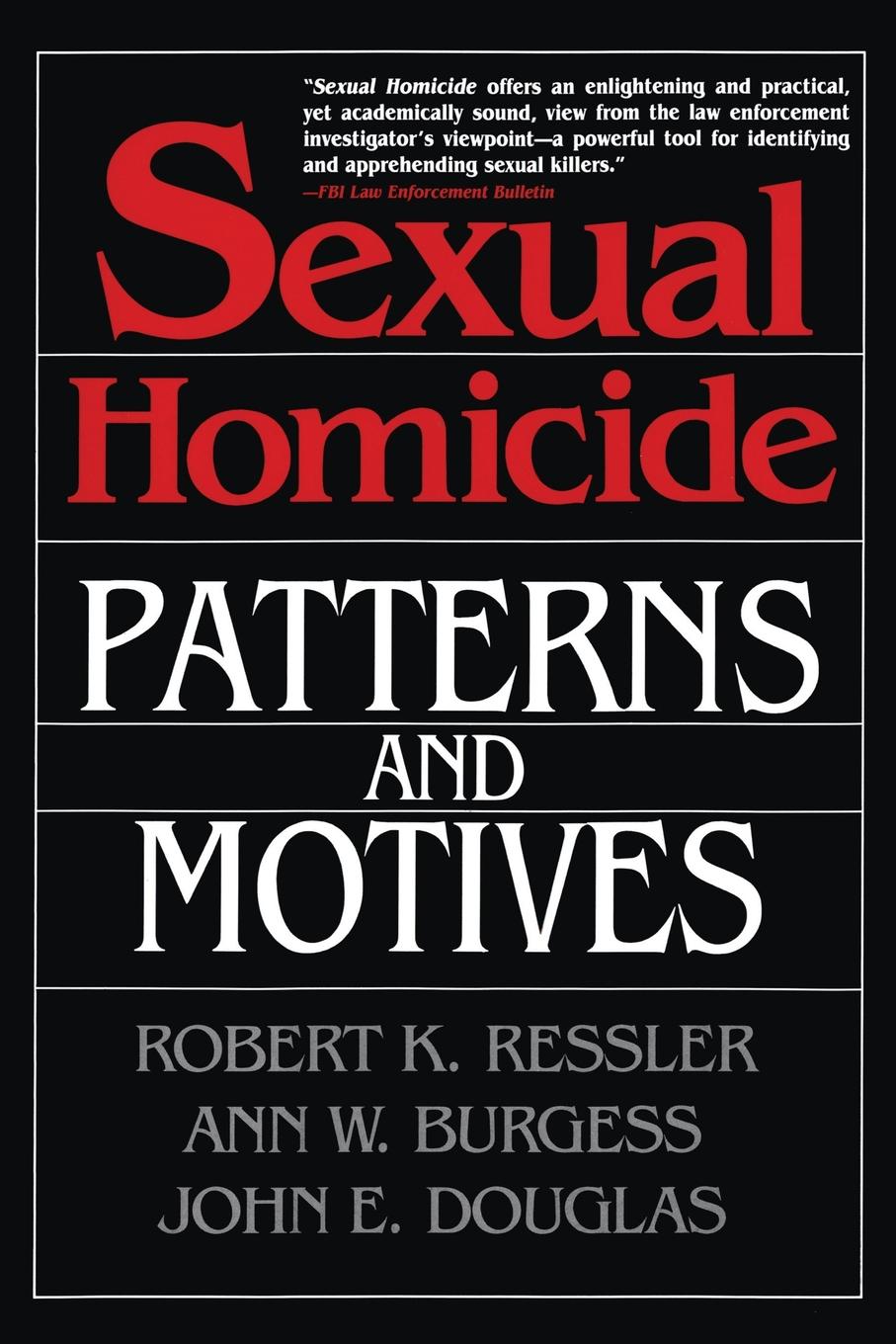 Sexual Homicide, Patterns And Motives - купить в интернет-магазинах, цены  на Мегамаркет |