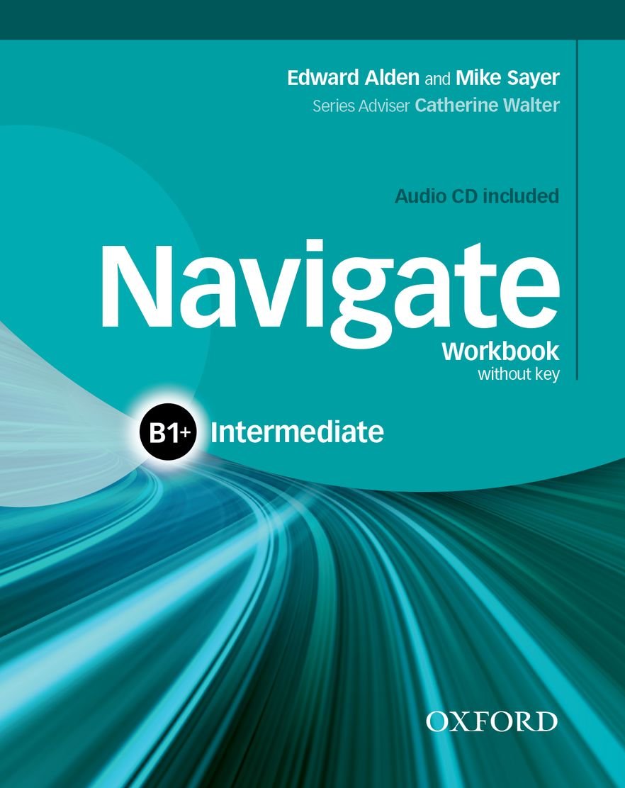 Navigate: Intermediate B1+. Workbook (+ Audio CD) - купить самоучителя в  интернет-магазинах, цены на Мегамаркет |