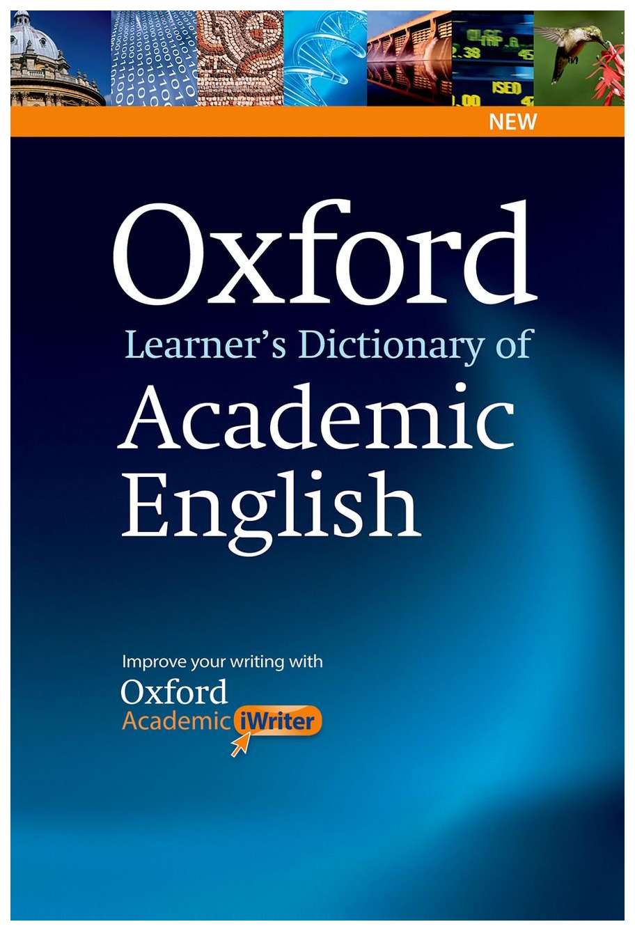 Оксфордский английский. Oxford Learner's Dictionary of Academic English. Английский словарь Оксфорд. Oxford Dictionary of English книга. Словарь Oxford English.