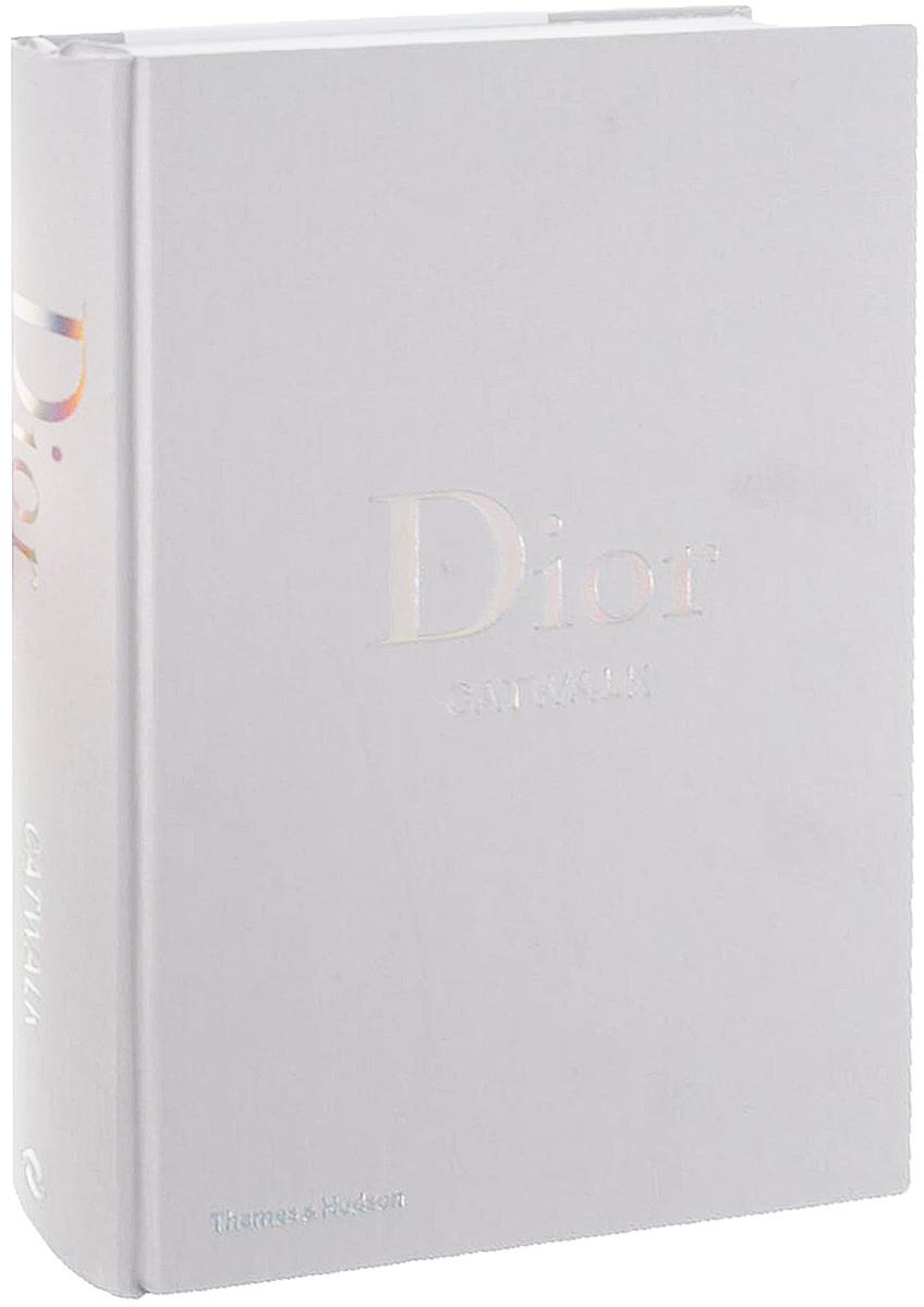 Dior Catwalk, The Complete Collections by Alexander Fury, 9780500519349