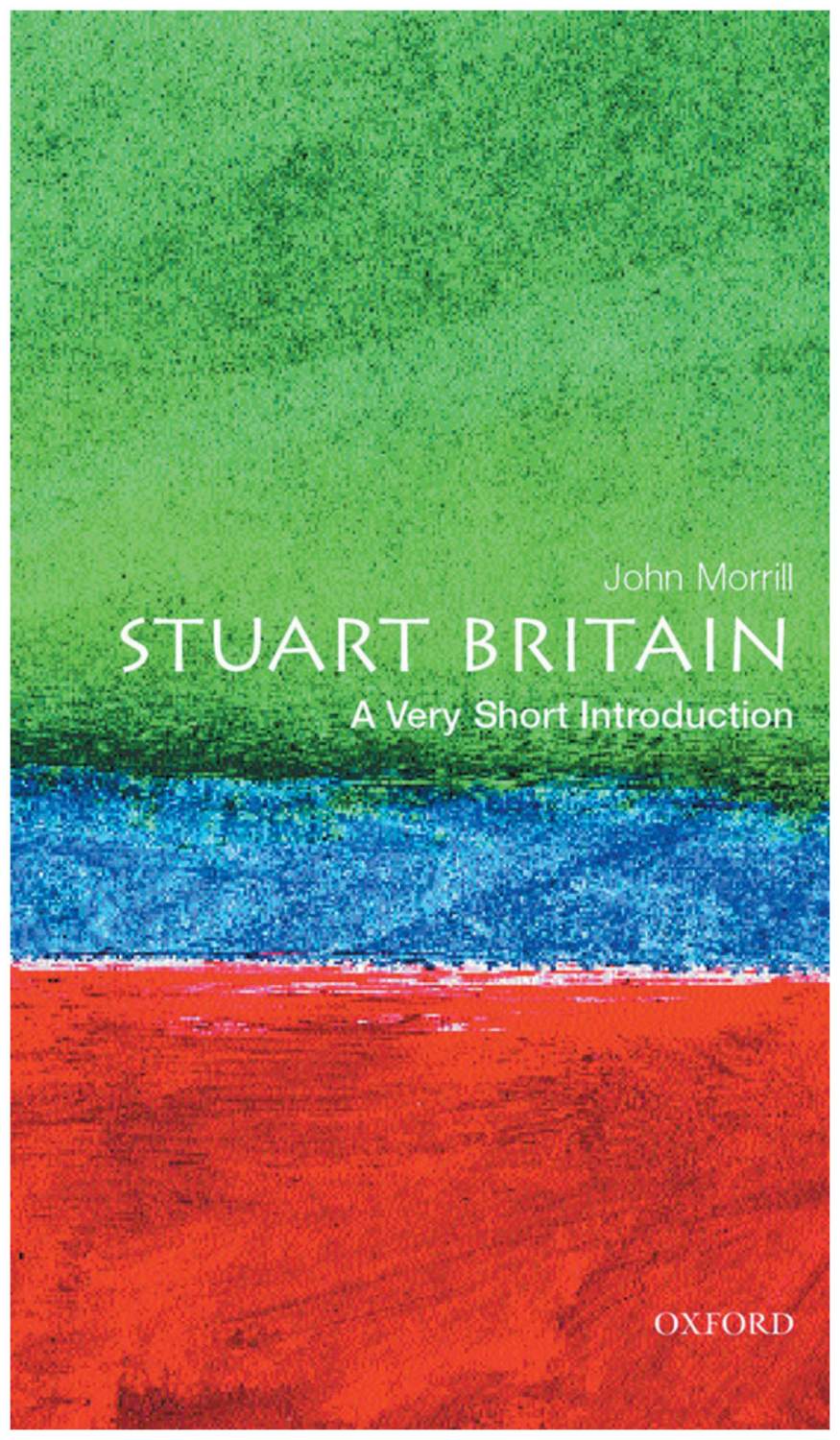 British short stories. Morrill John "Stuart Britain".