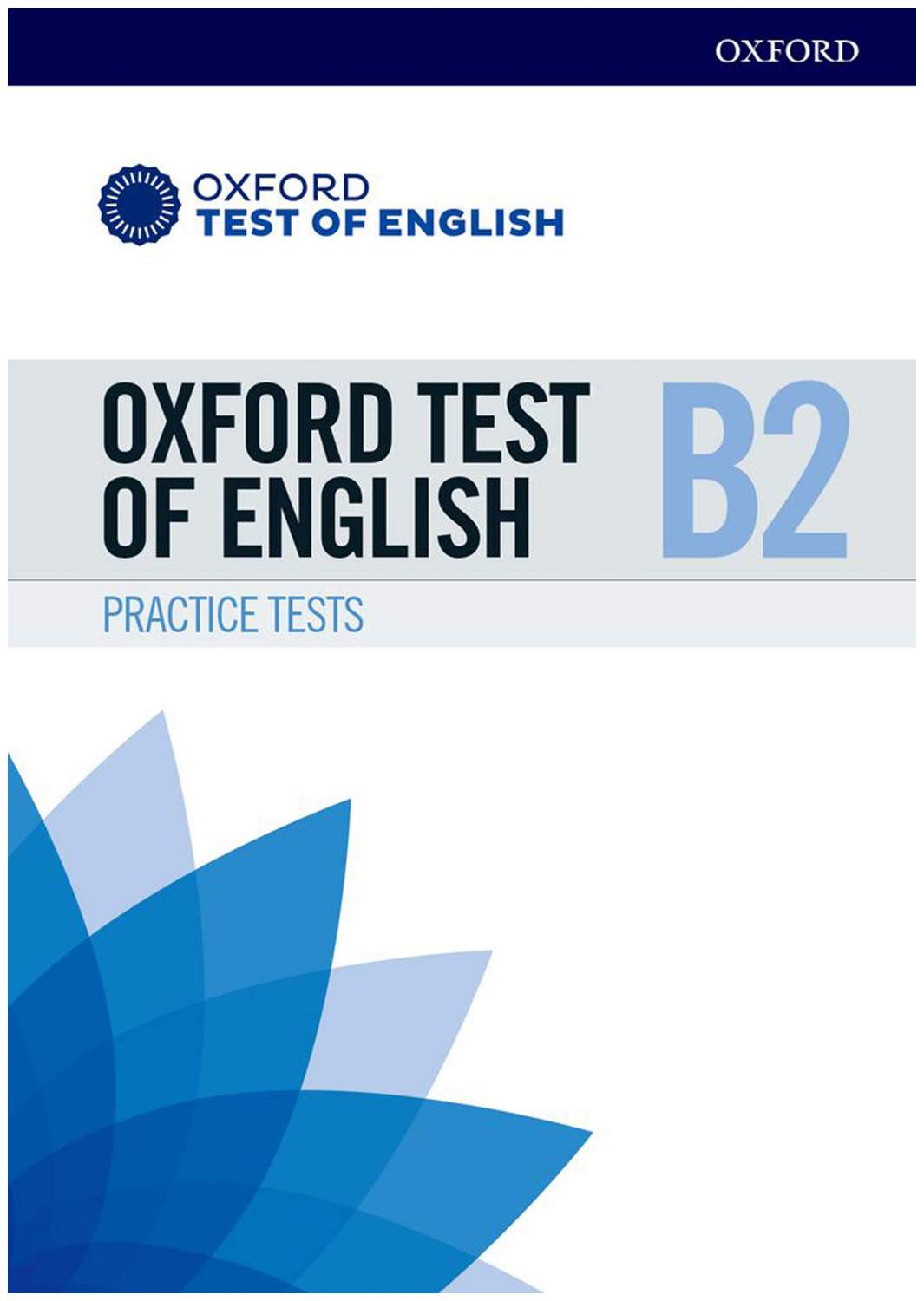 Oxford University Press Oxford Test of English: B2 Practice Tests. Student  Book – купить в Москве, цены в интернет-магазинах на Мегамаркет