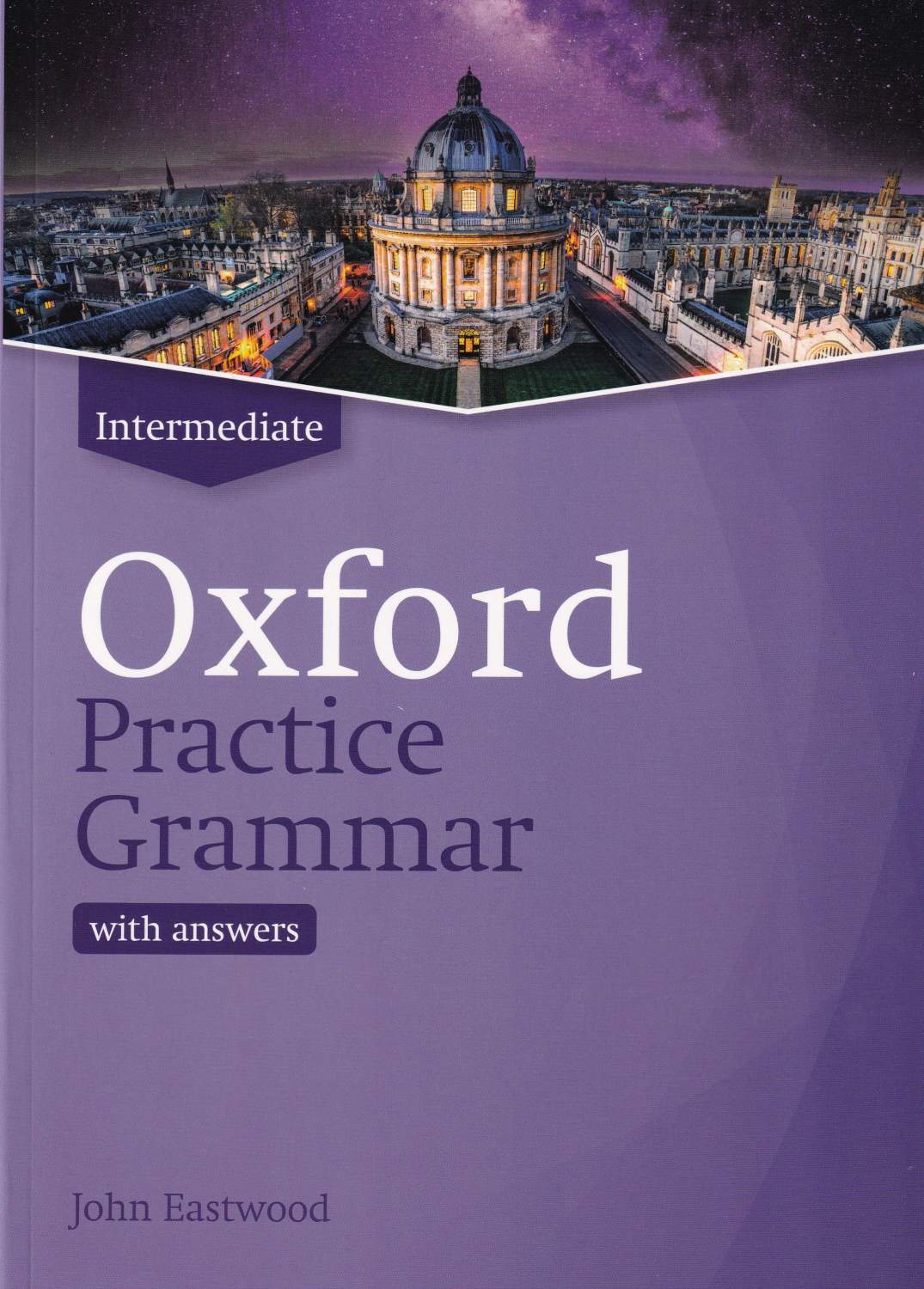 Oxford Practice. Grammar Intermediate (Updated Edition) with Key - купить  самоучителя в интернет-магазинах, цены на Мегамаркет | 9780194214742