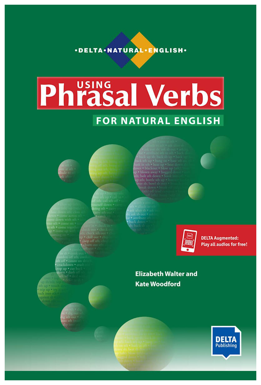 Using Phrasal Verbs for Natural English - купить в ООО «Лингва Стар», цена  на Мегамаркет