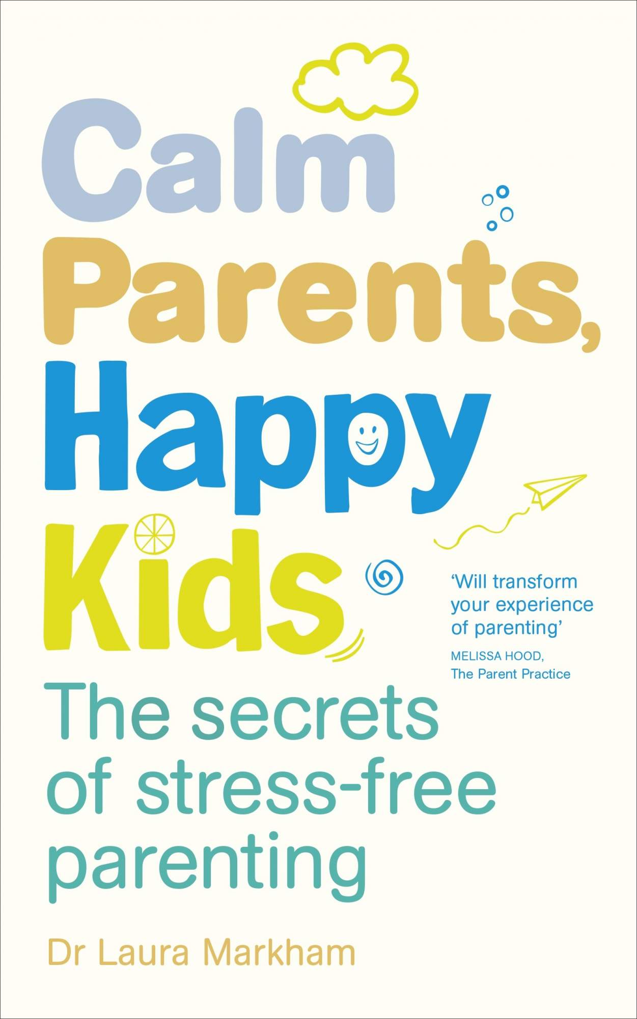 Stress free kids stress free parents - parental stress