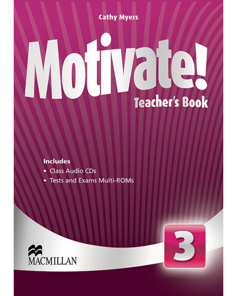 Motivate Macmillan. Учебник motivate 3. Teacher book. Учебник английского Macmillan. Prepare 3 teachers