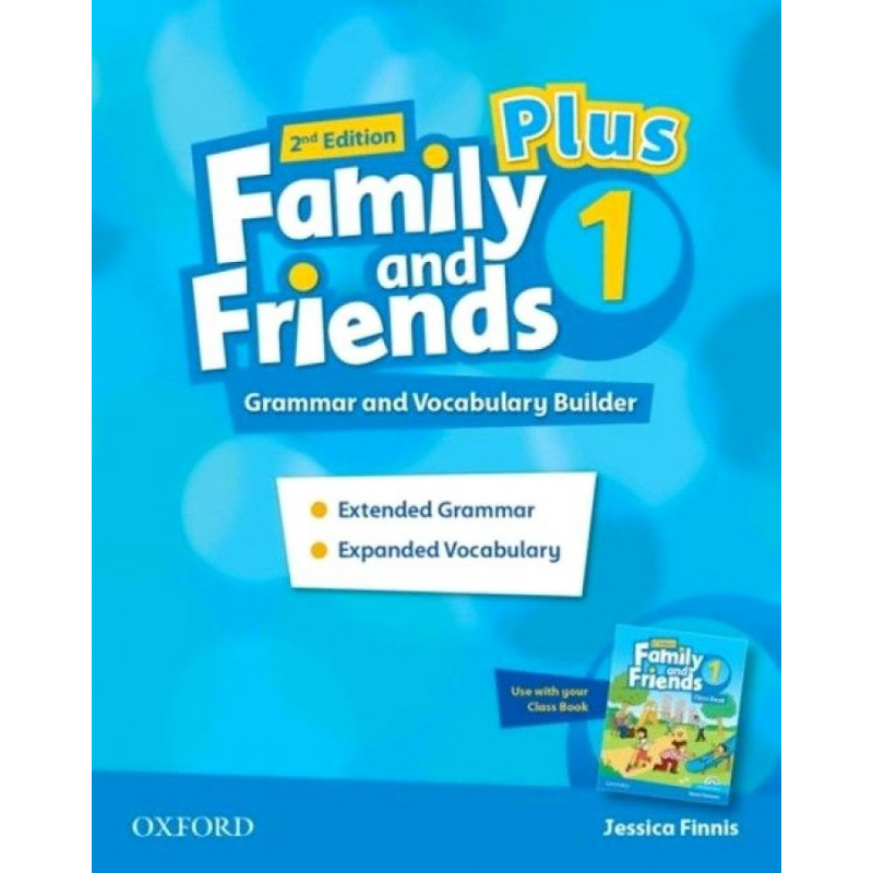 Family friends 1. Family and friends 1 грамматика. Family and friends 1 second Edition. Грамматика к Family and friends 2. Family and friends Grammar and Vocabulary Builder 1.