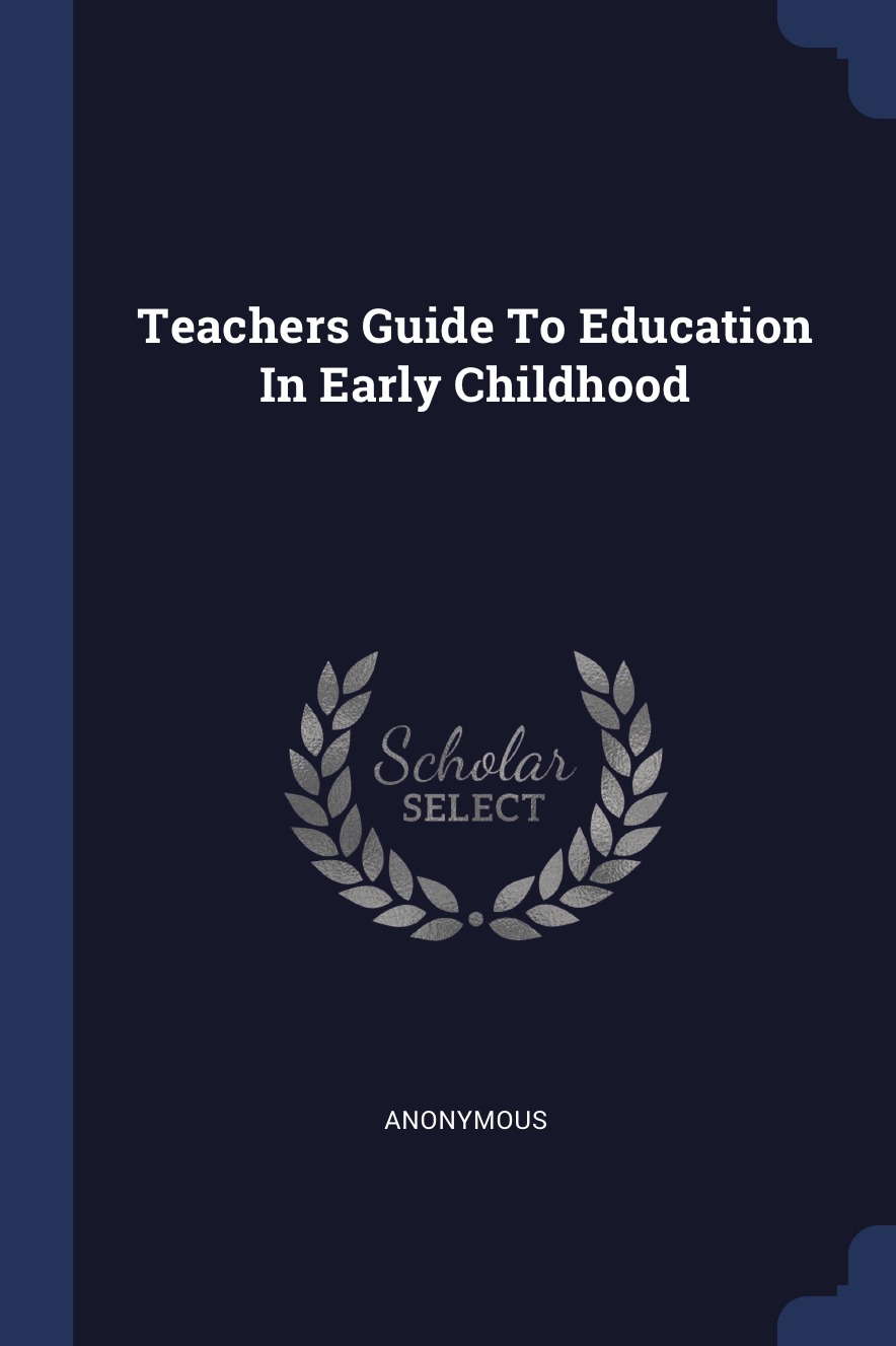 Фотография Teachers Guide To Education In Early <b>Childhood</b> № 1.