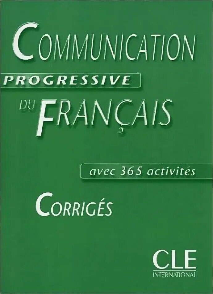 Communication progressive francais. Communication progressive. b2 communication progressive pdf.