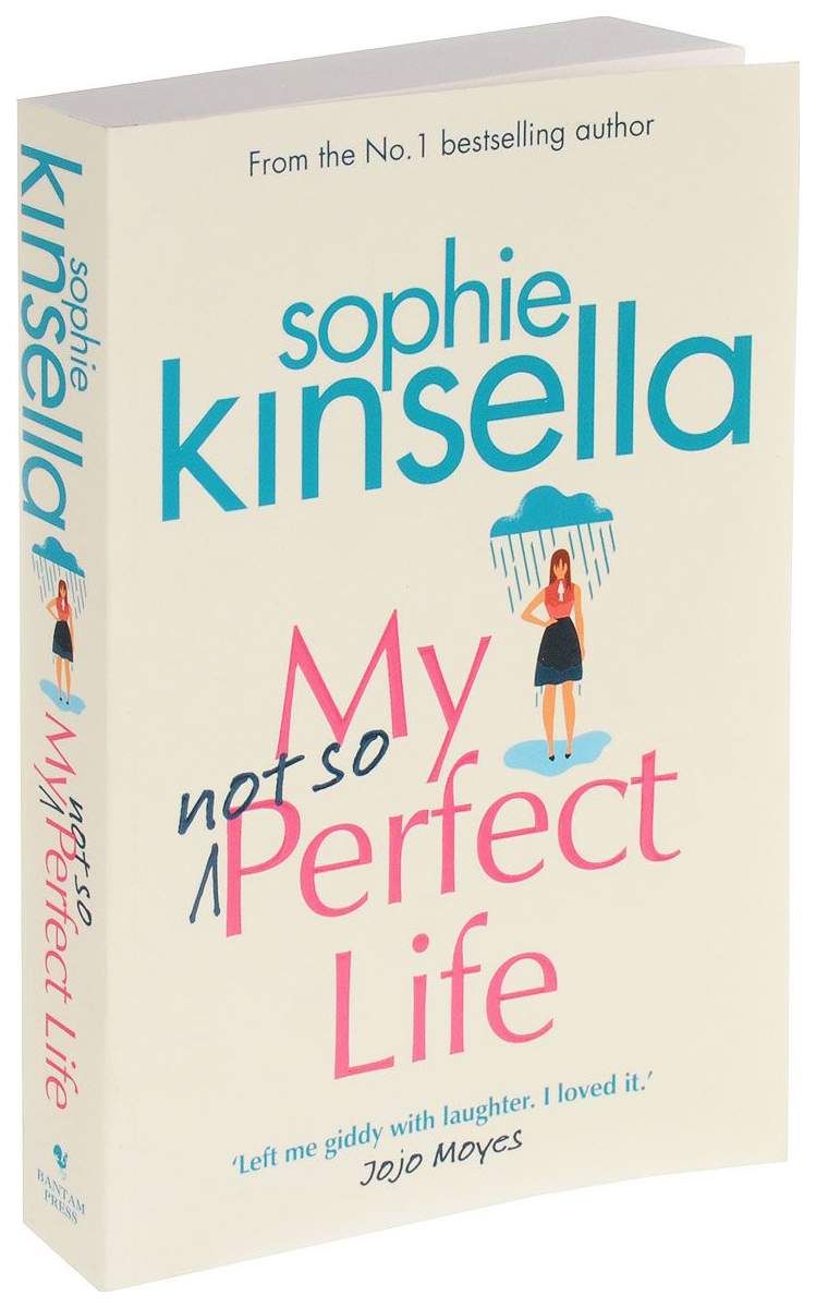 Рандом книга. My not so perfect Life. My not so perfect Life Sophie Kinsella. Perfect Life. Perfect Life ВК.