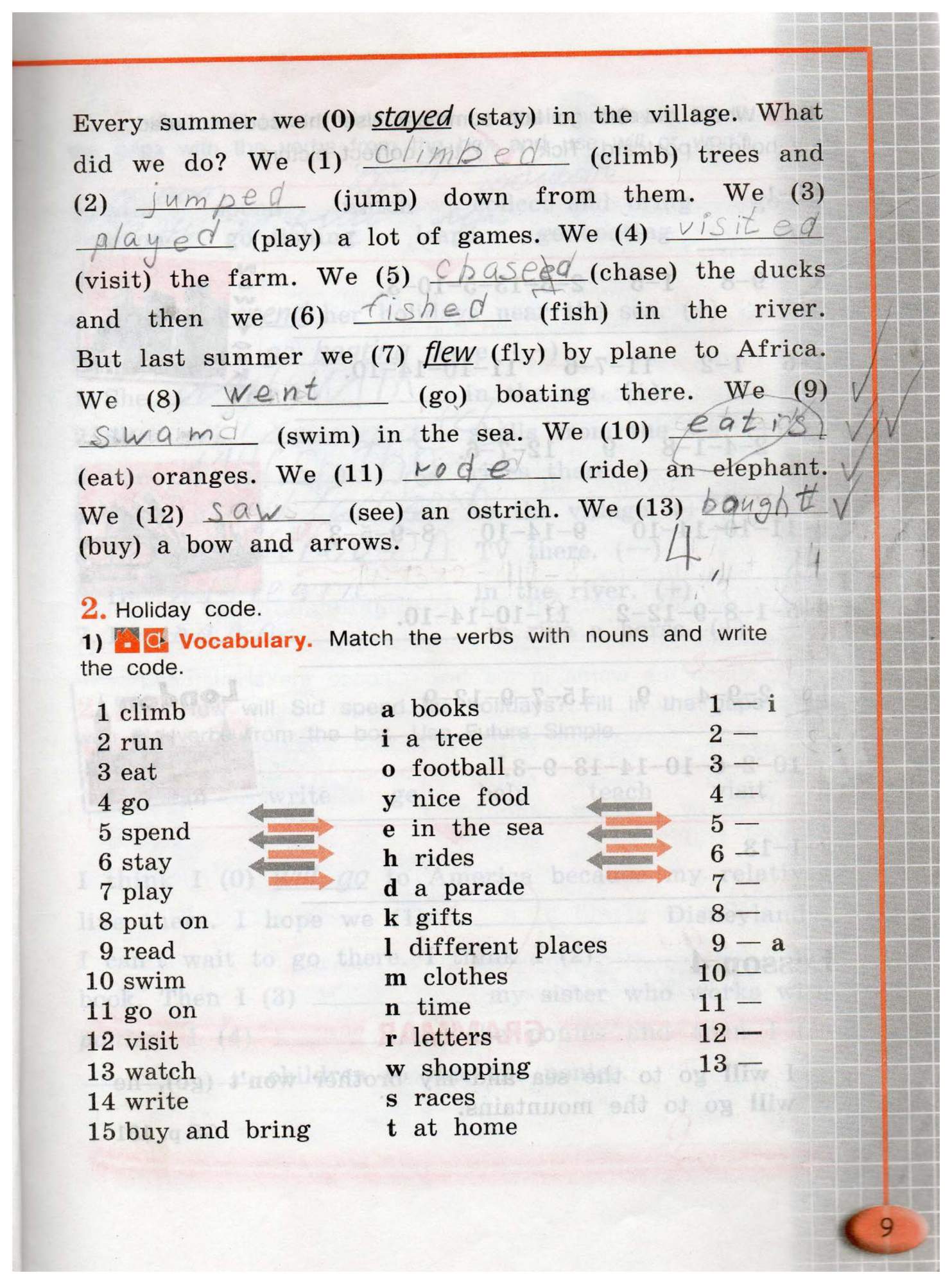 Перевод we stay. Every Summer we stayed in the Village. Английский язык 4 класс Holiday рабочая тетрадь. Рабочая тетрадь English to go 3. Holiday code кузовлев 4 класс рабочая тетрадь Match the verbs.