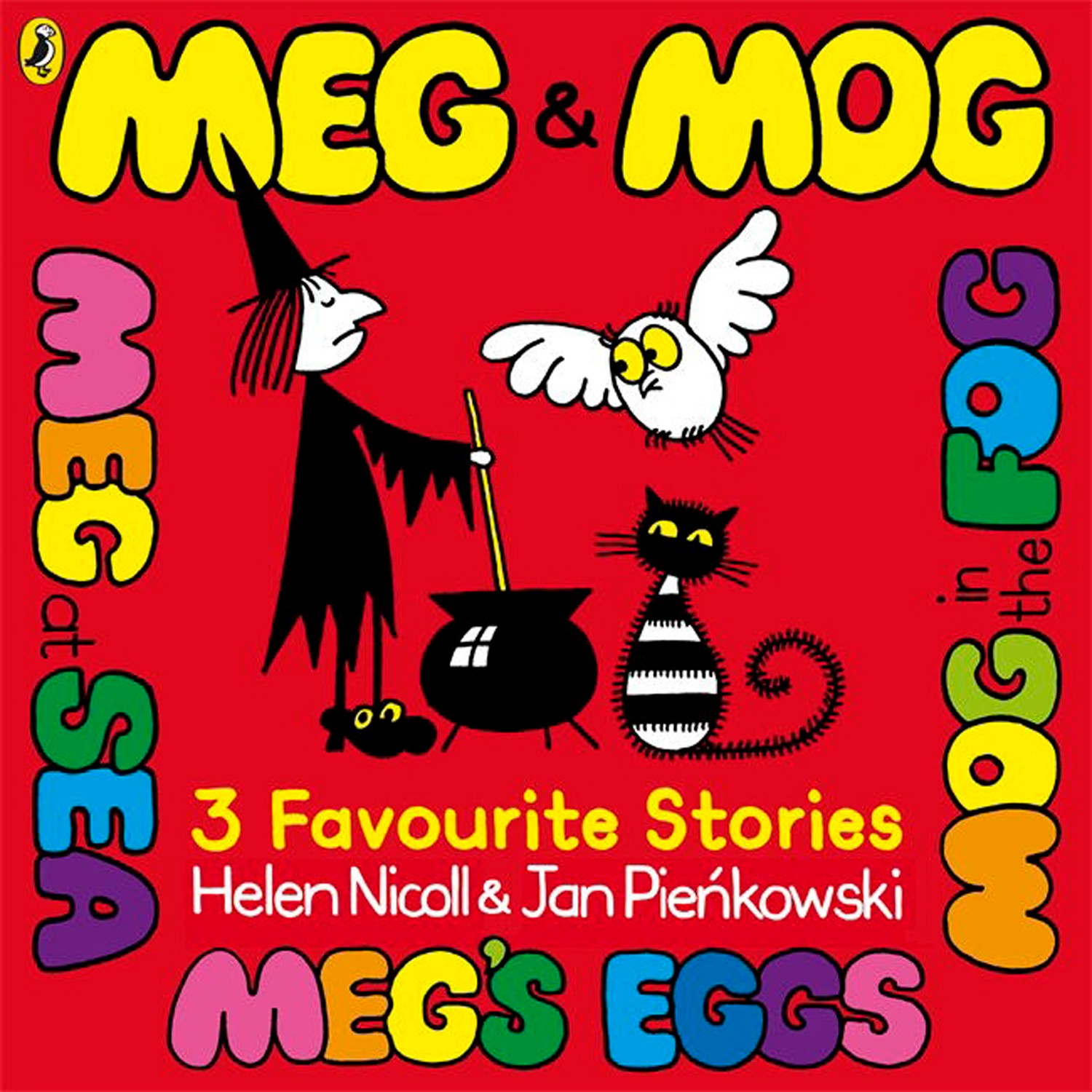 Is your favourite story. Meg and mog. Meg and mog in the Fog. Nicoll Helen "meg's Eggs". Meg mog and Owl.