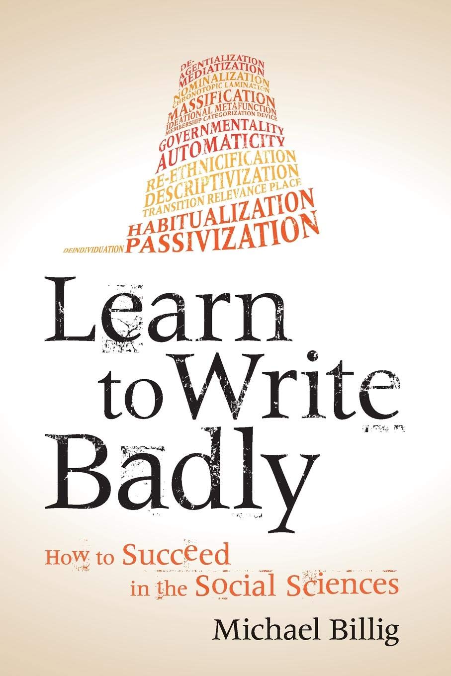 Bad writes. Майкл Биллиг. Книга «learn English».