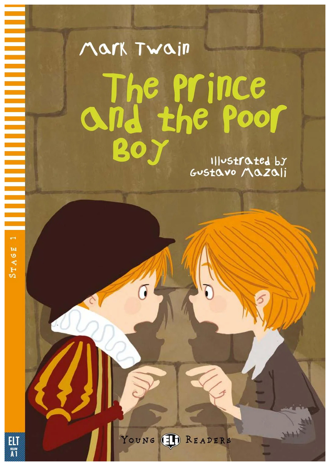 Фотография ELI Graded Readers: Stage 1 (A1) <b>The</b> <b>Prince</b> <b>and</b> <b>the</b> Poor Boy № 1...