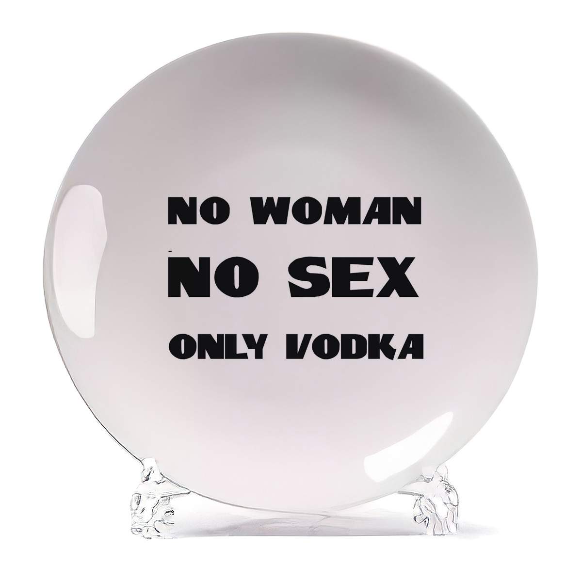 Тарелка CoolPodarok No woman no sex only vodka – купить в Москве, цены в  интернет-магазинах на Мегамаркет