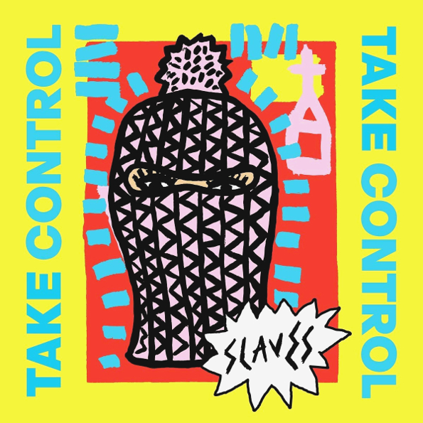 

Slaves Take Control (LP)