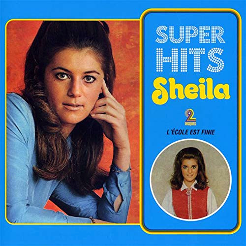 

Sheila Super Hits - L'Ecole Est Finie (CD)