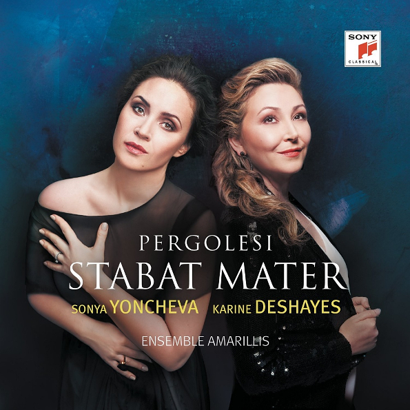 

Sonya Yoncheva & Karine Deshayes Pergolesi Stabat Mater (CD)