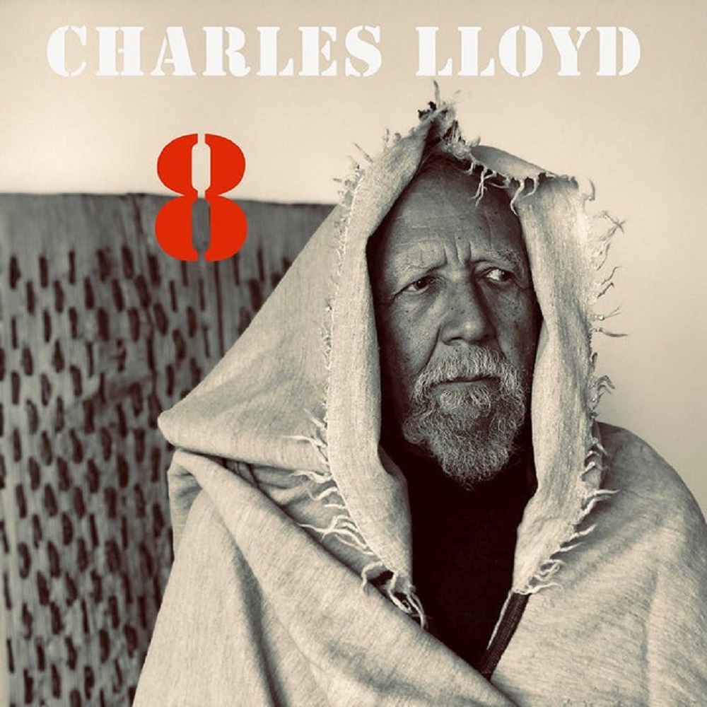 

Charles Lloyd - 8: Kindred Spirits
