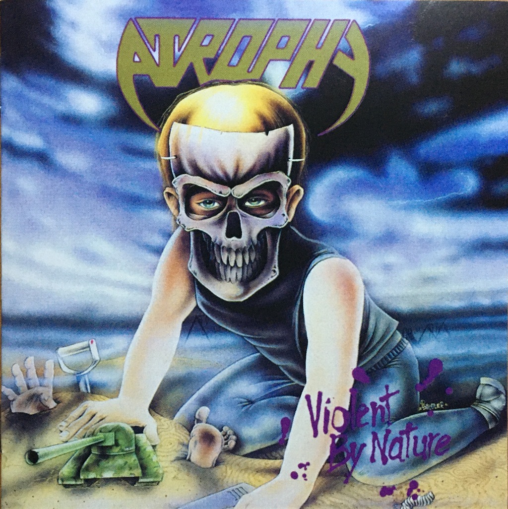 

Atrophy Violent By Nature, Atrophy / Violent By Nature