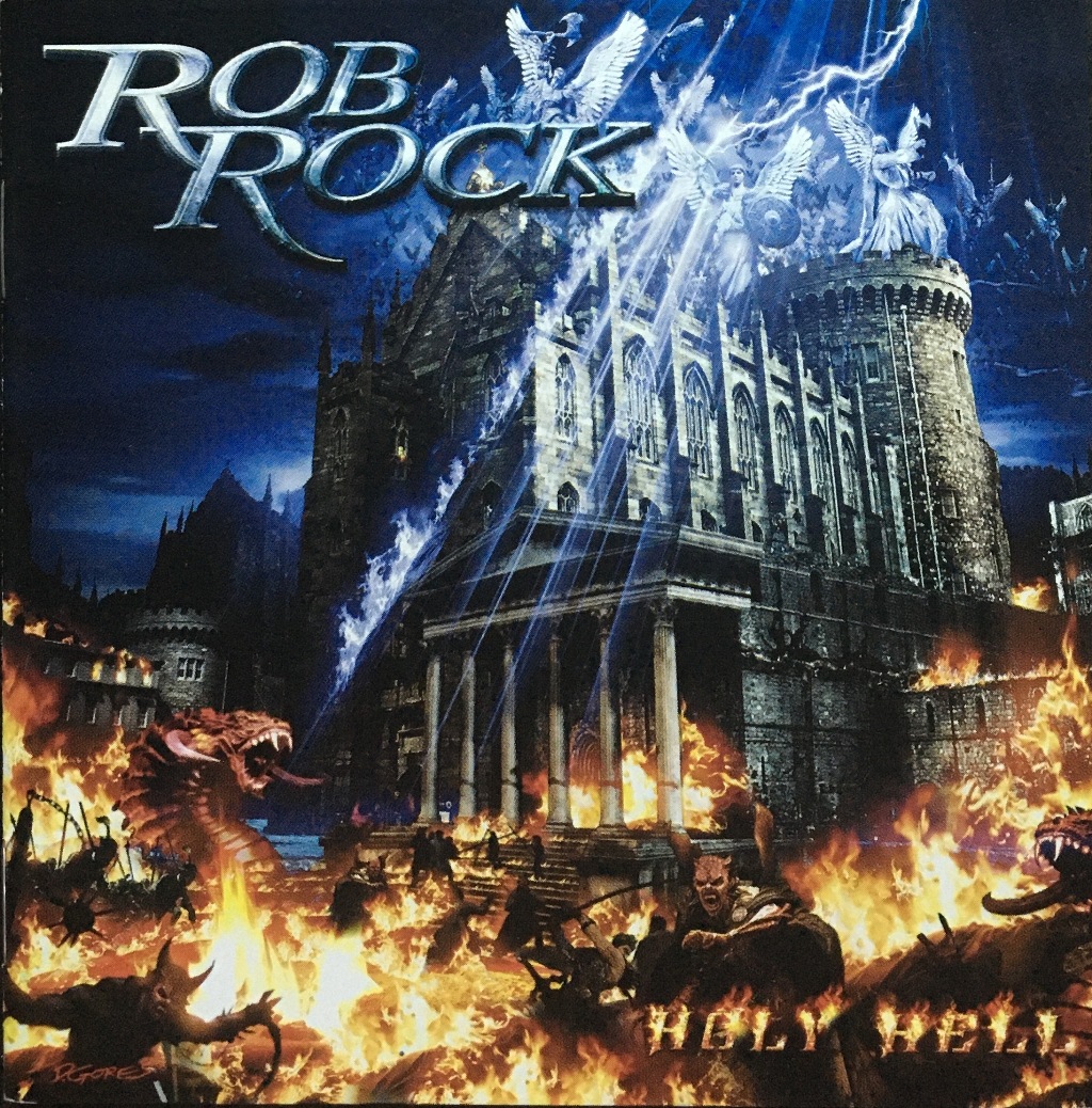 

Rob Rock Holy Hell, Rob Rock (Impelliteri) / Holy Hell