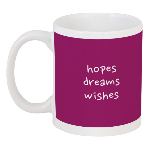 

Кружка Printio Hopes, dreams, wishes