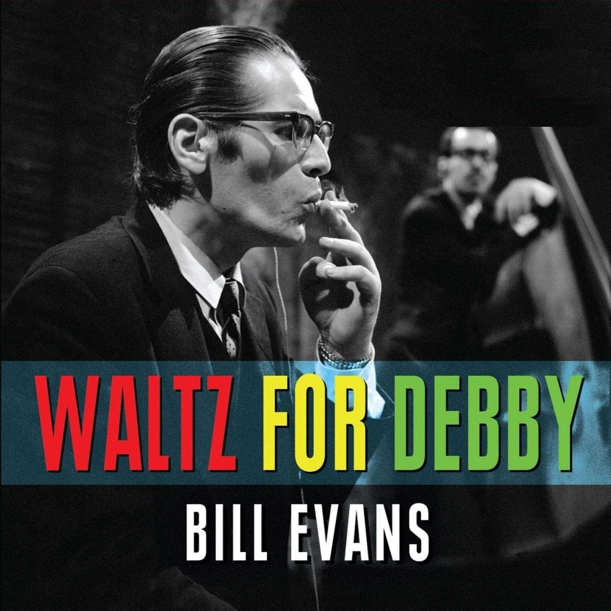 

Bill Evans Waltz For Debby