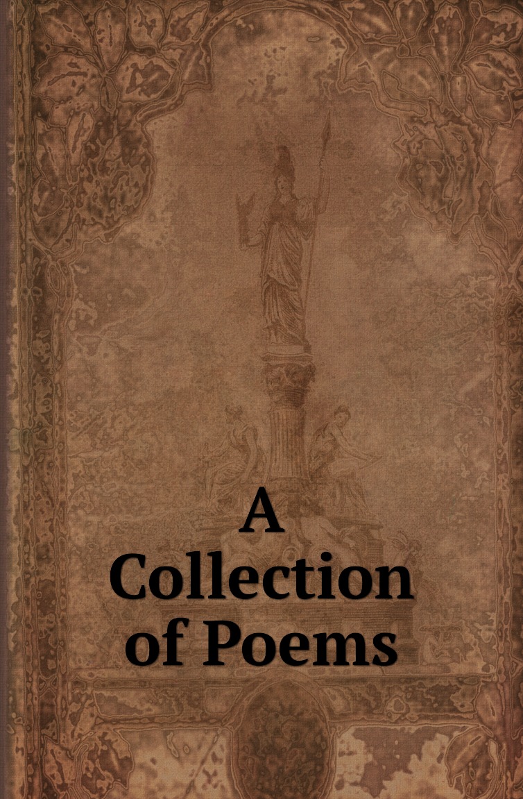 

Книга A Collection of Poems