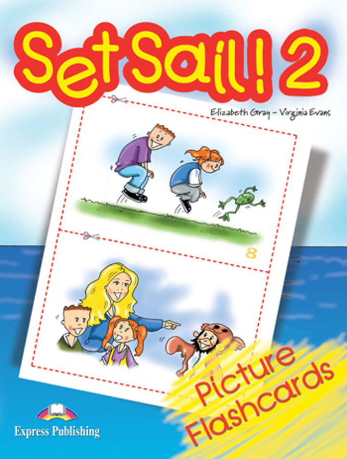 

Set Sail 2. Picture Flashcards. Beginner. Раздаточный материал