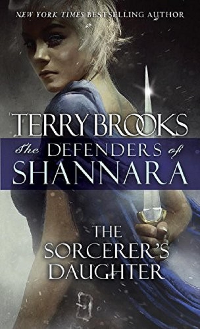 

The Sorcerer's Daughter. The Defenders of Shannara