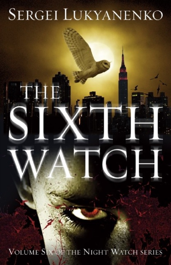 

The Sixth Watch: Night Watch 6