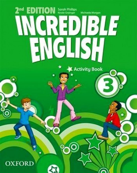 

Incredible English 3: Activity Book