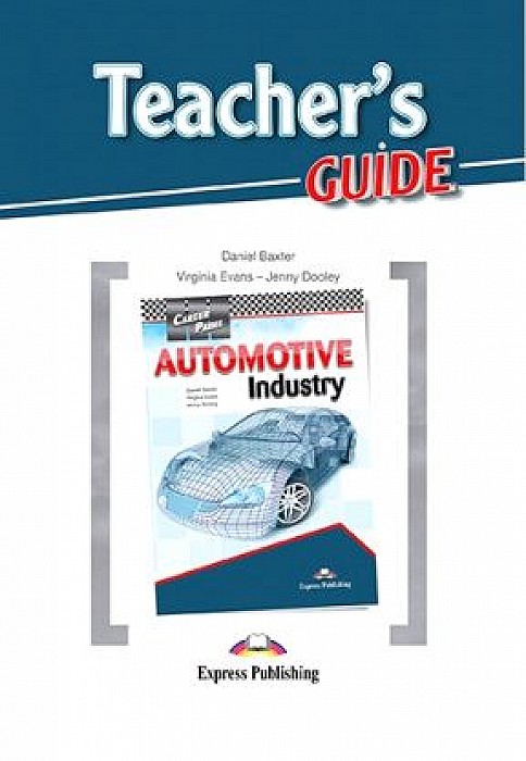 

Career Paths: Automotive Industry. Teacher's Guide