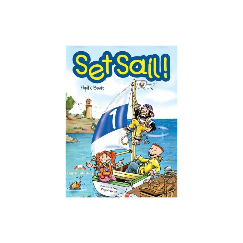 

Set Sail 1. Teacher's Book