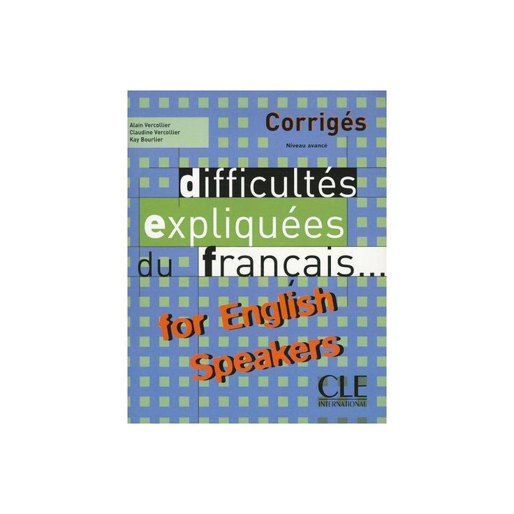 фото Книга difficultes expliquees du francais for english speakers textbook, intermediate/ad... cle international