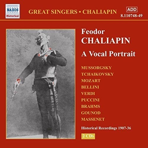 Chaliapin,Feodor. A Vocal Portrait (1907-1936)