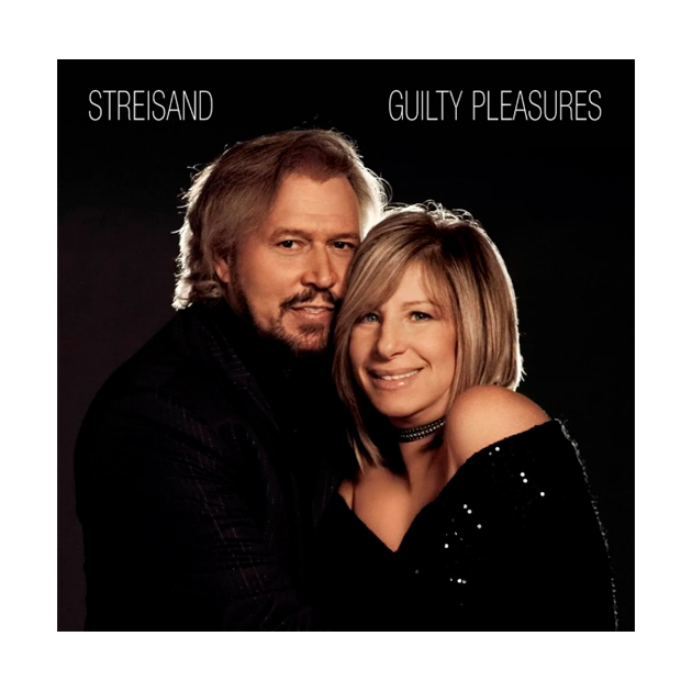 

Barbra Streisand. Guilty Pleasures