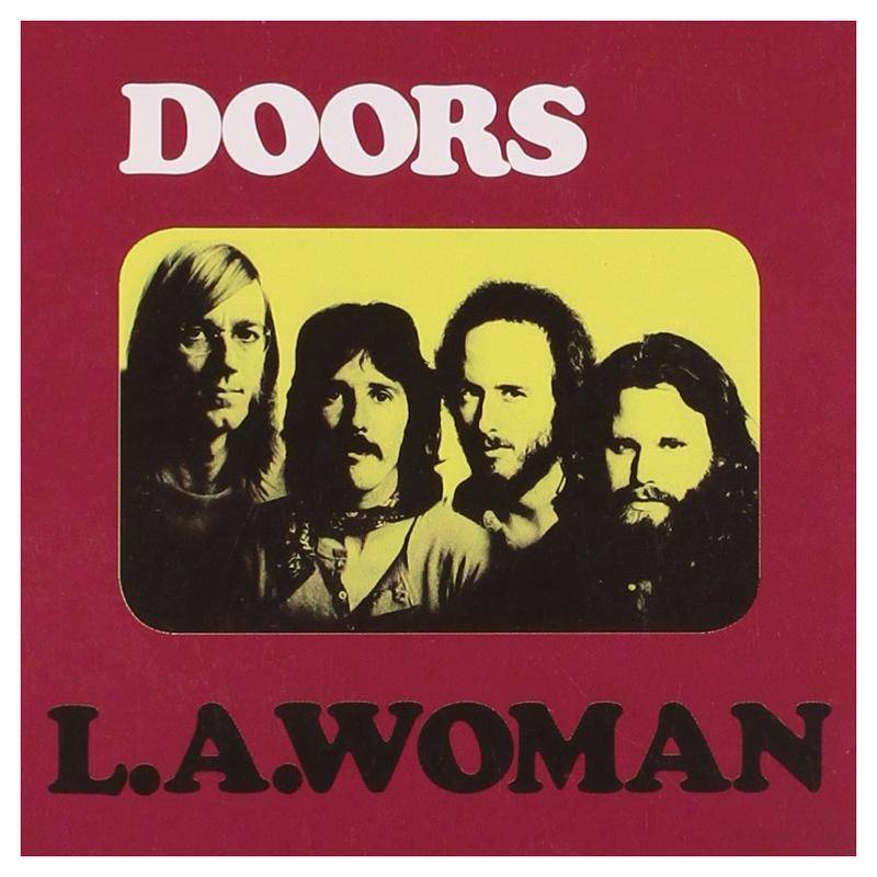 

The Doors. L.A. Woman (40th Anniversary)