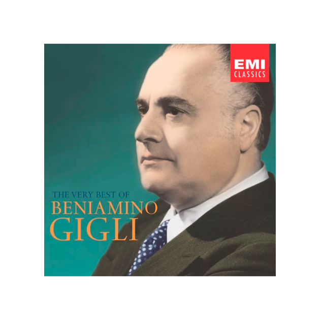 

Beniamino Gigli. The Very Best Of Singers