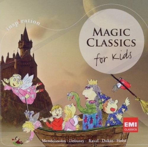 

Various Artists. Magic Classics-for Kids