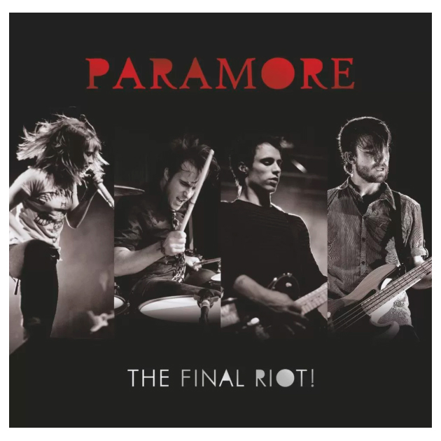 

Paramore. The Final Riot!