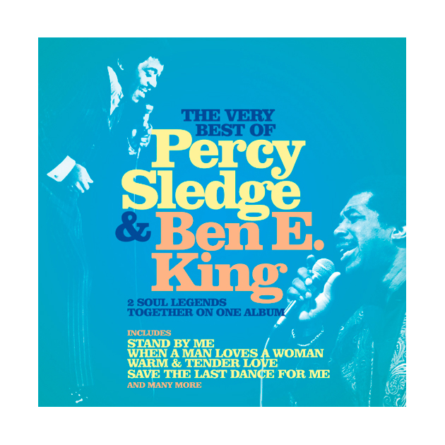 

Percy Sledge / Ben E. King. The Very Best Of Percy Sledge & Ben E. King