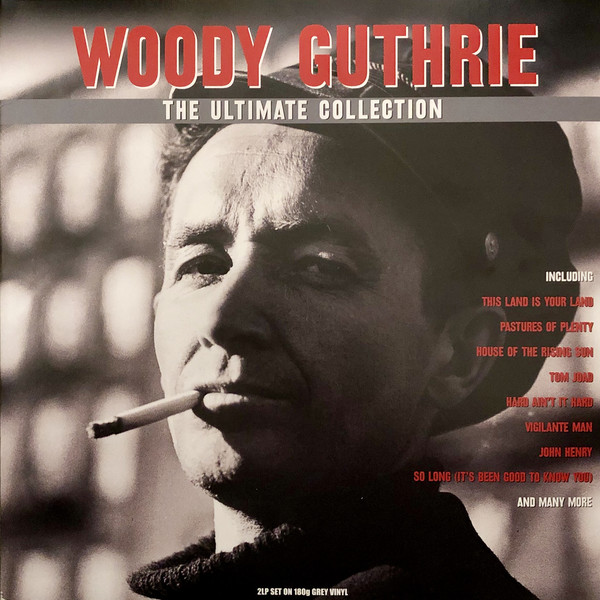 

Woody Guthrie. The Ultimate Collection