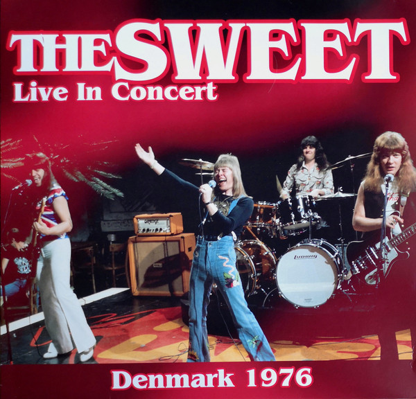 

The Sweet. Live In Concert 1976