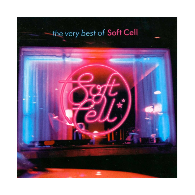 Soft Cell The Very Best Of