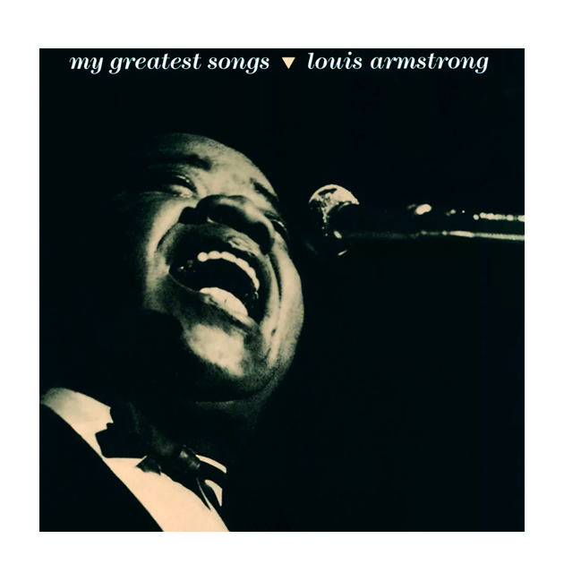 

Armstrong, Louis My Greatest Songs